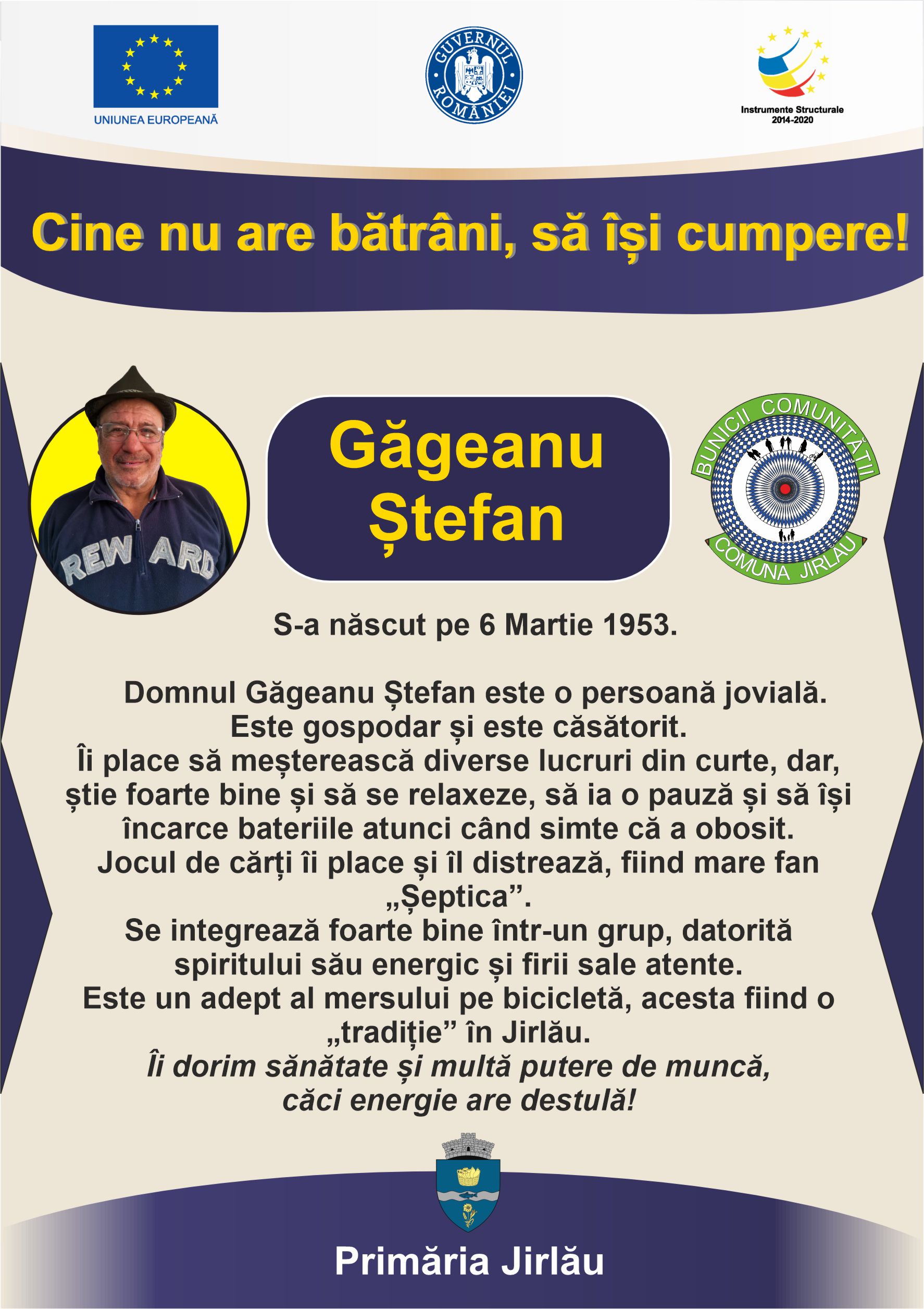 „Cine nu are bătrâni, să își cumpere!” – Găgeanu Ștefan