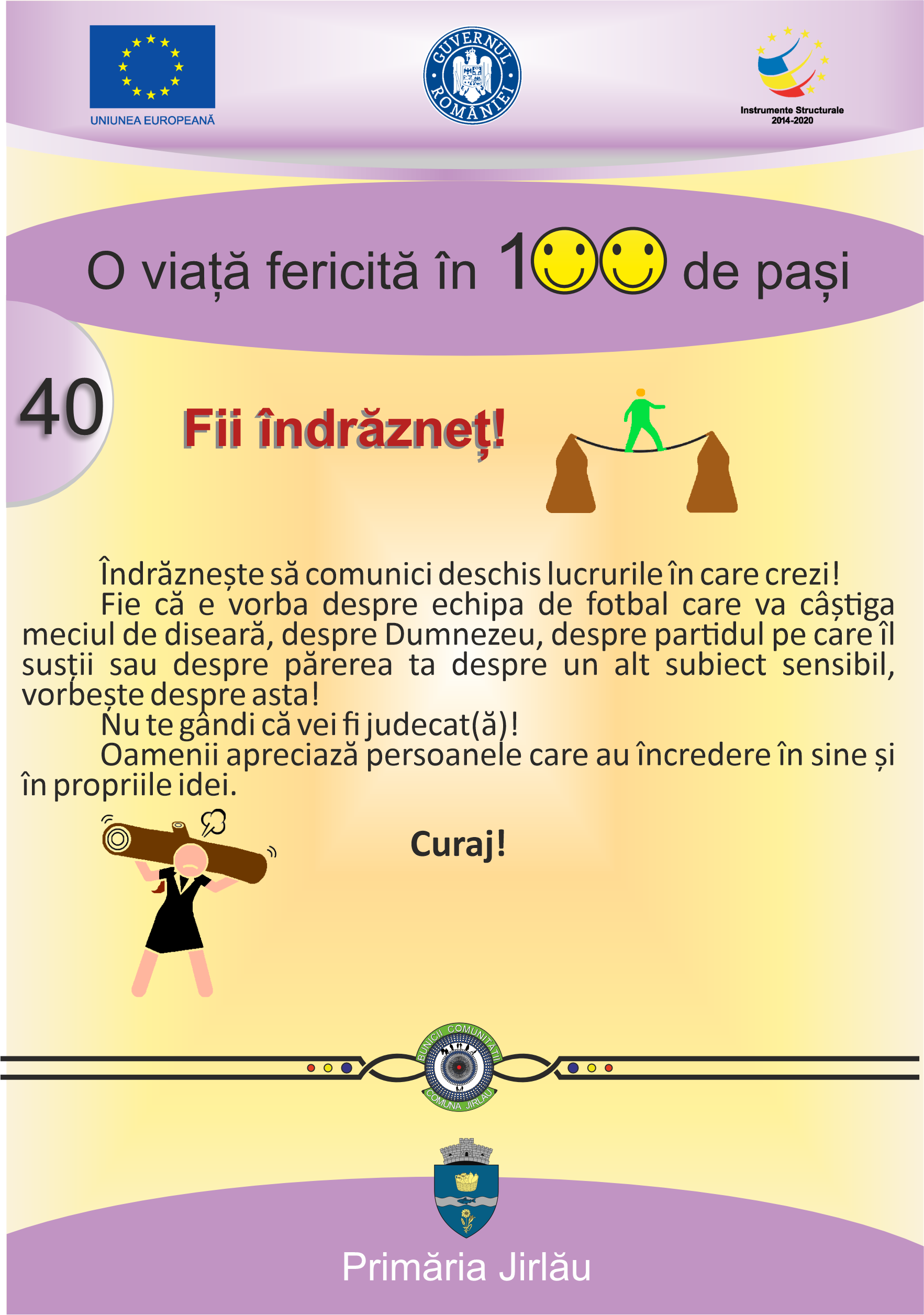 A40 –  Fii îndrăzneț!